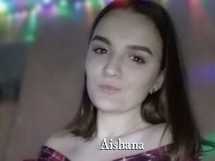 Aishana