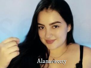 Alanasweety