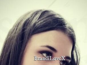 BrandiLoveX