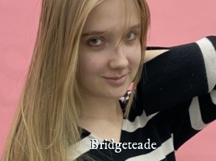 Bridgeteade