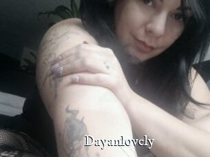 Dayanlovely