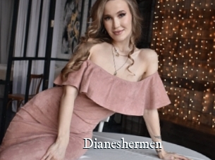 Dianeshermen