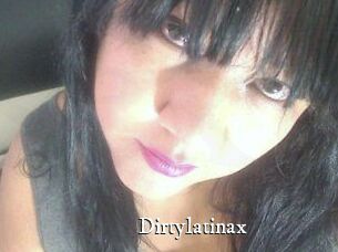 Dirtylatinax