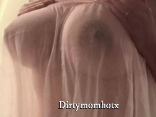 Dirtymomhotx