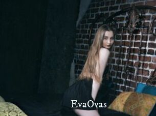 EvaOvas