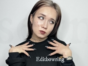 Editbowring