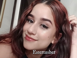 Estertusher