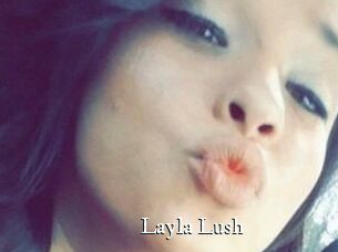 _Layla_Lush_