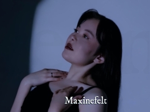 Maxinefelt