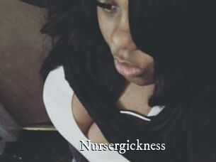 Nursergickness