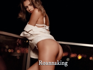 Roannaking