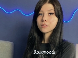 Rosewoods