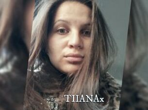 TIIANAx