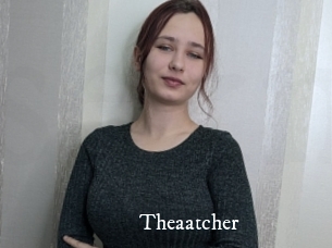 Theaatcher