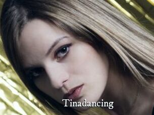 Tinadancing