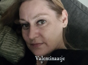 Valentinaatje