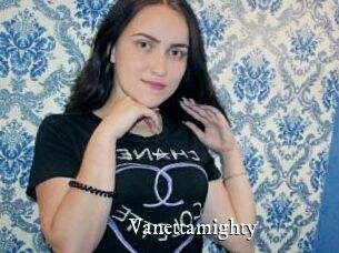 Vanettamighty