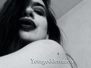 Yourgoddessmich